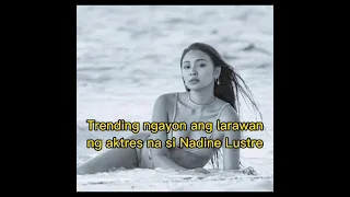 Nadine Lustre||Trending Photos