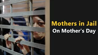 Mothers in jail