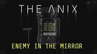 The Anix - Enemy In The Mirror