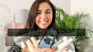 ORGANISED PACKING HACKS FOR FAMILY TRAVEL