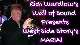 Rich Wardlow Wall of Sound Maria