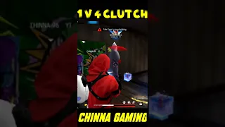 1v4 clutch CHINNA GAMING #chinnagaming #shorts #freefire