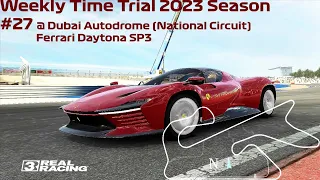 Real Racing 3 - Weekly Time Trial 2023 Season - Episode 27 - Dubai Autodrome (National Circuit)