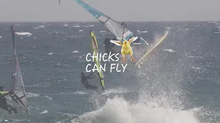 Chicks can Fly - Justyna Sniady  - Naish Windsurfing