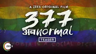 377 अब Normal | Official Teaser | A ZEE5 Original Film | Maanvi Gagroo, Zeeshan | Streaming Now