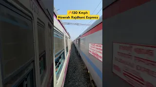 🔥130 Kmph Howrah Rajdhani Express #indianrailways #youtubeshorts #shorts #viral #train