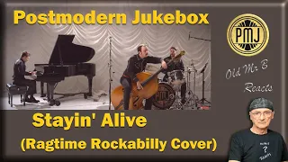 Postmodern Jukebox - Stayin' Alive - The Bee Gees (Ragtime Rockabilly Cover) ft.Wild Bill -Reaction