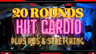 HIIT Cardio Tuesday 20 Rounds 30/90 Plus 5 Rounds Abs Circuit & Stretching! Let's GO!