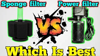 Which Aquarium Filter is Best | SPONGE OR POWER | #filter #spongefilter #powerfilter