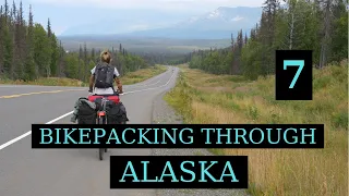 Bikepacking through Alaska - Pure wilderness [Vlog 7]