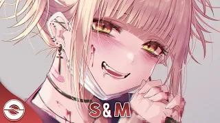 Nightcore - S & M - (Lyrics)