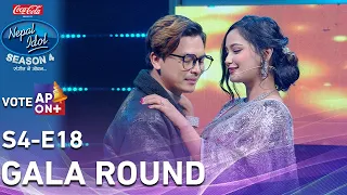 Coca-Cola Nepal Idol Season 4 | EPI 18 | Paul Shah | Gala Round | AP1HD