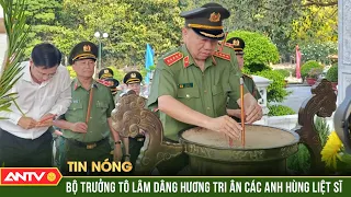 Bộ trưởng Tô Lâm dâng hương tri ân các anh hùng liệt sĩ | ANTV