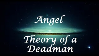 Angel - Theory of a Deadman (Letra/Lyrics)