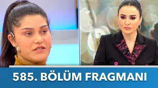 Didem Arslan Yılmaz'la Vazgeçme 585. Bölüm Fragmanı