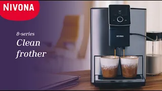 Coffee Machine Cleaning: NIVONA 8 series - Clean Frother