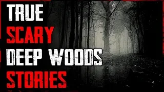 6 TRUE Scary Deep Woods Stories Ft. Fear Crawler | #TrueScaryStories