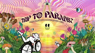 Trip To Paradise | Progressive Psytrance T̶r̶i̶p̶  Mix