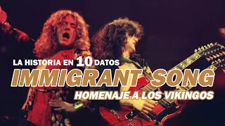 IMMIGRANT SONG : LA HISTORIA EN 10 DATOS / LED ZEPPELIN