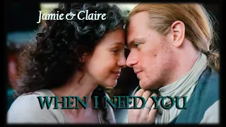 Outlander. Season 6. Jamie & Claire. When I Need You.