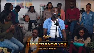 I Live To Know You by Hillsong Worship- Limitless Worship Cover