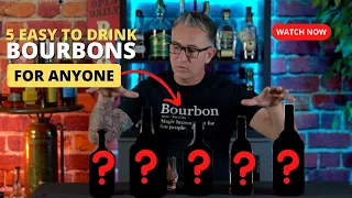 5 Best Bourbons for Beginners | Five Best Bourbons for Beginners | Budget Bourbons for Beginners