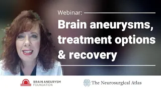 Brain aneurysms, treatment options and recovery: What you need to know. | Webinar