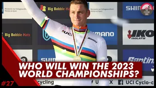 Who will win the World Championships Road Race 2023 in Glasgow? Mathieu van der Poel? Tadej Pogacar?