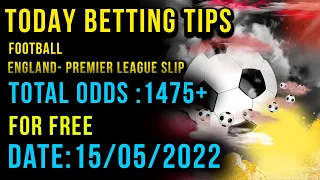 FOOTBALL PREDICTIONS TODAY 15/05/2022|SOCCER PREDICTIONS|BETTING TIPS,#betting@sports betting tips