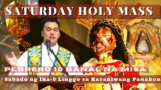 HOLY MASS TODAY | February  11  SATURDAY MASS  |  REV FR DOUGLAS BADONG