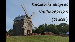 Неправильные Налибоки-2023 "Kaszёbski ekspres" (Poland edition) - trailer