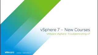 VMware vSphere: Troubleshooting V7