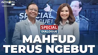 MAHFUD TERUS NGEBUT | Special Dialogue With Mahfud MD