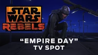 Empire Day - TV Spot | Star Wars Rebels