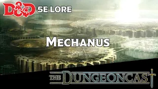 Mechanus | D&D Outer Planes Lore | The Dungeoncast Ep.172