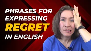 Phrases for expressing REGRET in English