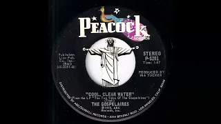 The Gospelaires - Cool, Clear Water [Peacock Records] 1973 Black Gospel 45