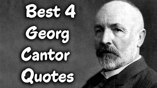 Best 4 Georg Cantor Quotes - The German mathematician