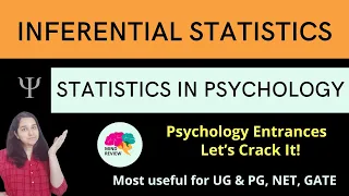 INFERENTIAL STATISTICS | Statistics in Psychology| Psychology Entrances| Mind Review