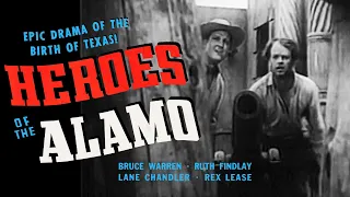 Heroes of the Alamo (1937) LANE CHANDLER