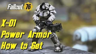 Fallout 76 - How To Get The X-01 Power Armor