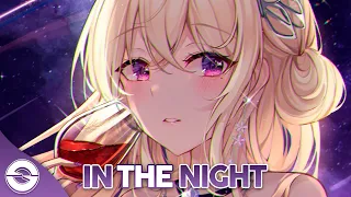 Nightcore - In The Night (Lyrics)