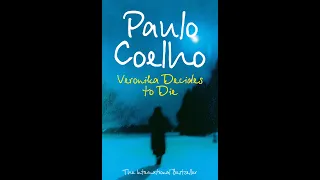 Summary Of The Book "Veronika Decides To Die" By Paulo Coelho