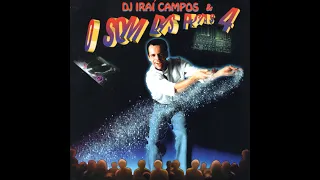 Dj Iraí Campos & O Som das Pistas 4 Dance Music 1993