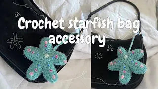 Crochet starfish bag accessory/keyring with me/ how I made an EASY beginner-friendly keychain