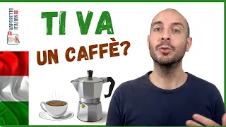 TI VA un caffè? | Espressioni naturali | Parla italiano naturalmente con Francesco