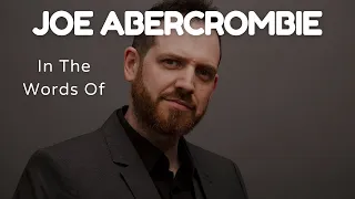 JOE ABERCROMBIE (Video) (Part 3/3) Describes How He Writes His Books.