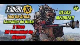 Fallout 76 - Test de Arma: Lanzador de Nuka - 30 de velocidad de disparo Dps masivo