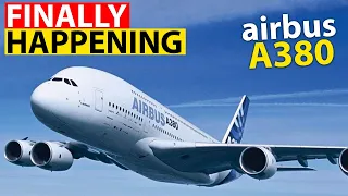 The Return Of The Airbus A380 Is FINALLY Happening!