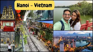 Hanoi - Vietnam | Train Street | City Tour | Hoàn Kiếm Lake | Day 10-14